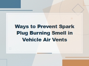 How to Prevent a Burning Smell From Your Car's Air Vents